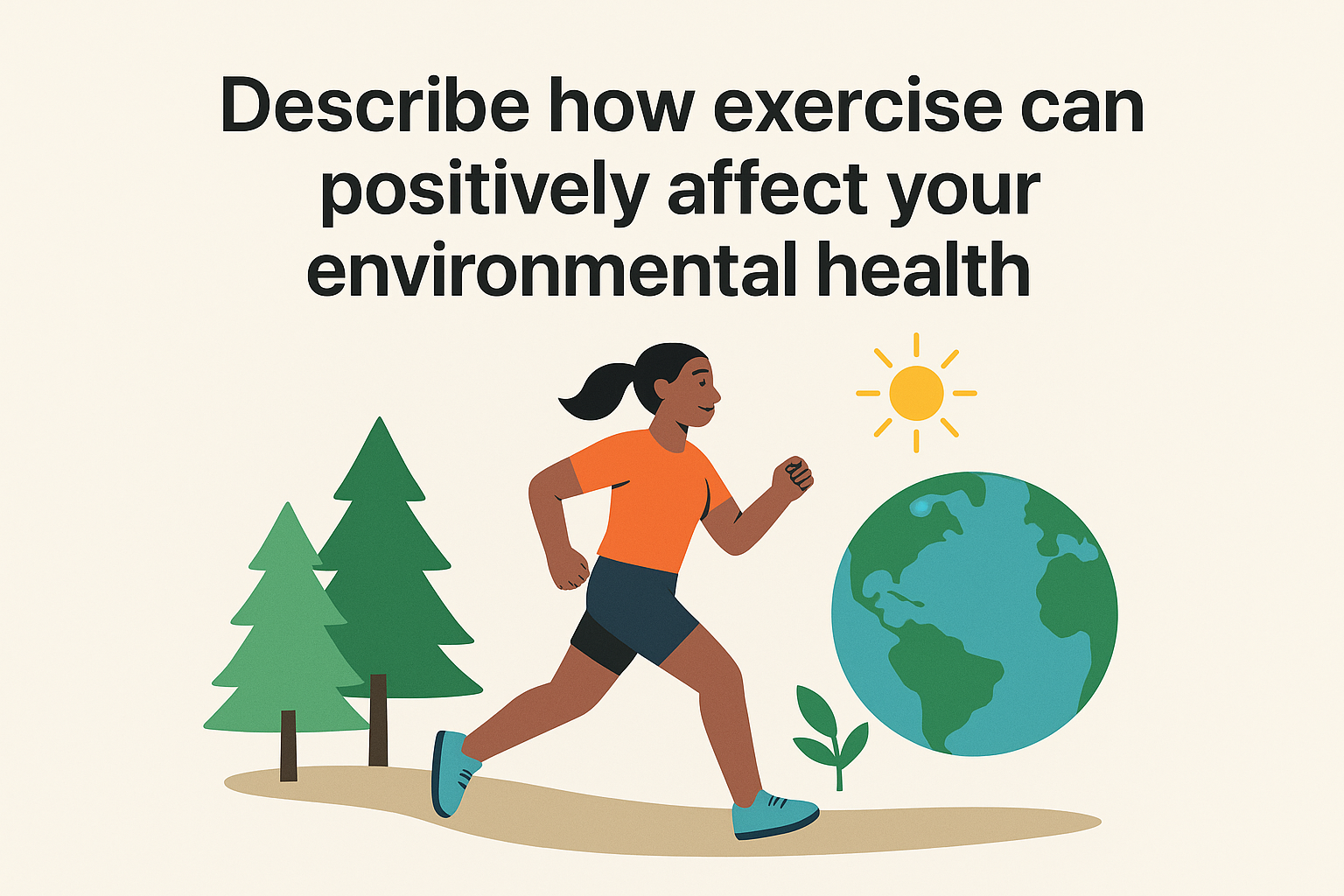 How Exercise Can Positively Affect Your Environmental Health